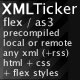 XML Ticker (Flex, AS3, SWF) XML Ticker (Flex, AS3, SWF) - ActiveDen Item for Sale