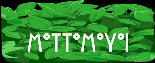 mottomoyoi