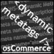 osCommerce 2.3.1 Dynamic Meta Tag Module osCommerce 2.3.1 Dynamic Meta Tag Module - CodeCanyon Item for Sale