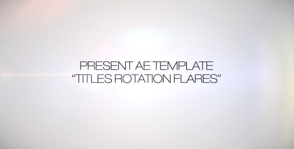 After Effects Project - VideoHive Titles Rotation Flare 266634 After Effects Project - VideoHive Titles Rotation Flare 266634
