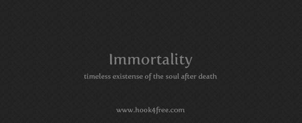 immortality