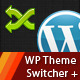 WordPress Theme Switcher+ - CodeCanyon Item for Sale