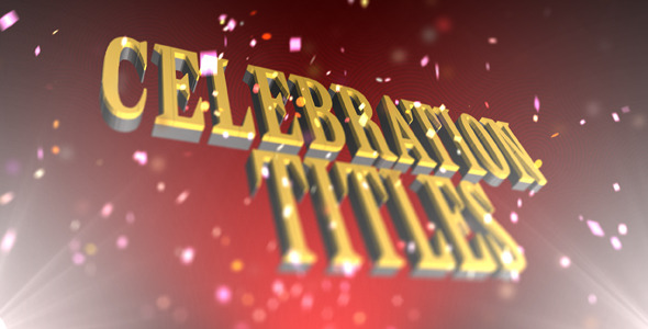 After Effects Project - VideoHive Celebration Titles 2512490 After Effects Project - VideoHive Celebration Titles 2512490