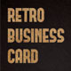 Retro Business Card Retro Business Card - GraphicRiver Item for Sale