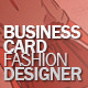 Business Card fashion designer Business Card fashion designer - GraphicRiver Item for Sale
