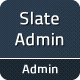 Slate Admin 2.0 - Responsive Admin Template Slate Admin 2.0 - Responsive Admin Template - ThemeForest Item for Sale