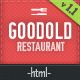Goodold Restaurant - HTML Template - ThemeForest Item for Sale