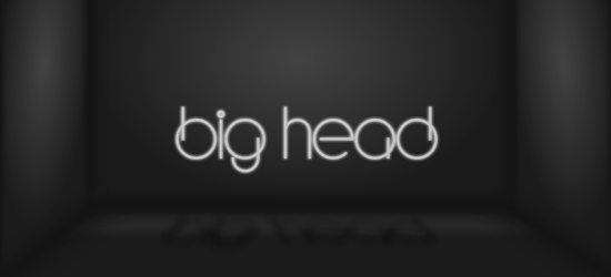 BiGHeaD