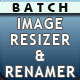 Batch Image Renamer And Image Resizer Batch Image Renamer And Image Resizer - CodeCanyon Item for Sale