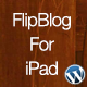 FlipBlog Ipad for WordPress - CodeCanyon Item for Sale