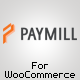 Paymill Gateway for WooCommerce