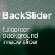 BackSlider - Fullscreen Background Image Slider BackSlider - Fullscreen Background Image Slider - CodeCanyon Item for Sale