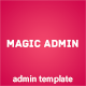 Magic Admin - Admin Premium Template - ThemeForest Item for Sale