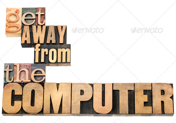 get away from the computer - Stock Photo - Images