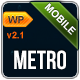 Metro Mobile Premium Wordpress Mobile Template - ThemeForest Item for Sale