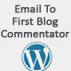 Email To First Blog Commentator - CodeCanyon Item for Sale