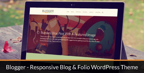 ThemeForest Blogger Responsive Blog & Folio WordPress Theme 4597525 ThemeForest Blogger Responsive Blog & Folio WordPress Theme 4597525
