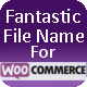 Fantastic File Name For WooCommerce - CodeCanyon Item for Sale