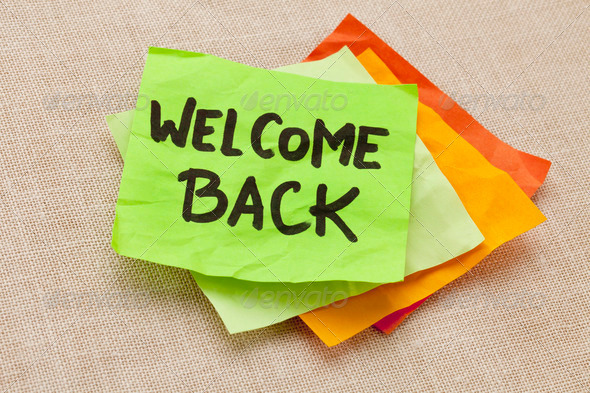 Stock Photo - PhotoDune welcome back 609247 Stock Photo - PhotoDune welcome back 609247