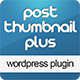 WP Post Thumbnail Plus WP Post Thumbnail Plus - CodeCanyon Item for Sale