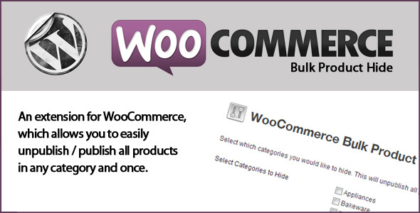 WooCommerce Bulk Product Hide (WooCommerce)