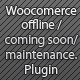 Woocommerce Offline/Coming Soon/Maintenance Plugin - CodeCanyon Item for Sale