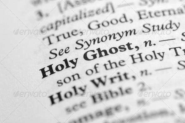Dictionary Series – Holy Ghost