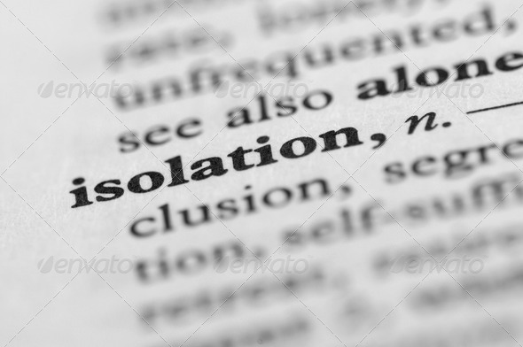 Dictionary Series – Isolation