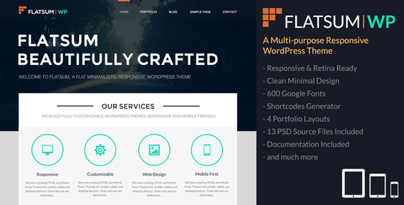 FlatSum is a Multi-Purpose Responsive WordPress Theme for Bloggers and Creative Individuals. This theme was indented for people who love clean minimal design, a