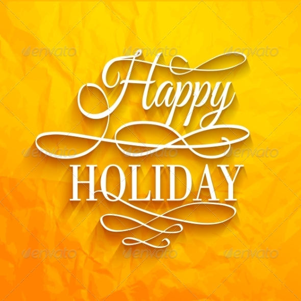 GraphicRiver Happy Holiday 6961586 GraphicRiver Happy Holiday 6961586