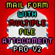 Multiple File Attachments Mail Form PRO-V2 Multiple File Attachments Mail Form PRO-V2 - ActiveDen Item for Sale