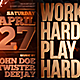 Work Hard Play Hard Party Flyer Template Work Hard Play Hard Party Flyer Template - GraphicRiver Item for Sale