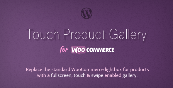 CodeCanyon Fullscreen Touch Product Gallery for WooCommerce 7911865 CodeCanyon Fullscreen Touch Product Gallery for WooCommerce 7911865