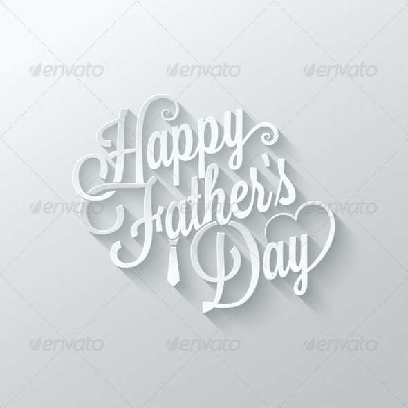 GraphicRiver Fathers Day Cut Paper Lettering 7974222 GraphicRiver Fathers Day Cut Paper Lettering 7974222