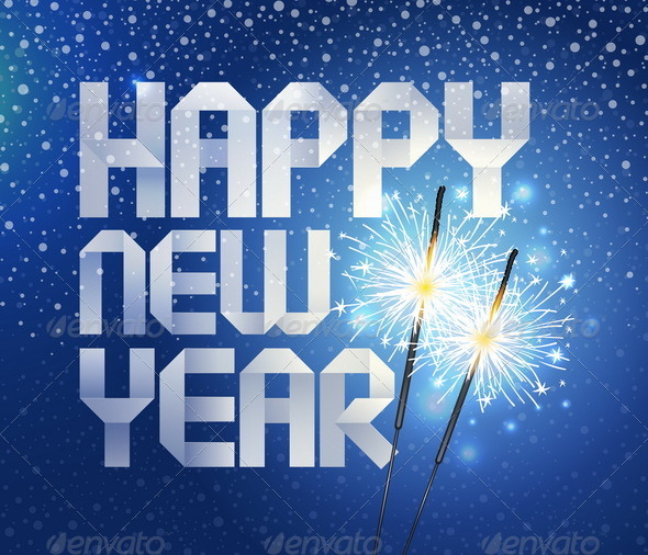 New Years Paper Greeting And Sparklers New Years Paper Greeting And Sparklers