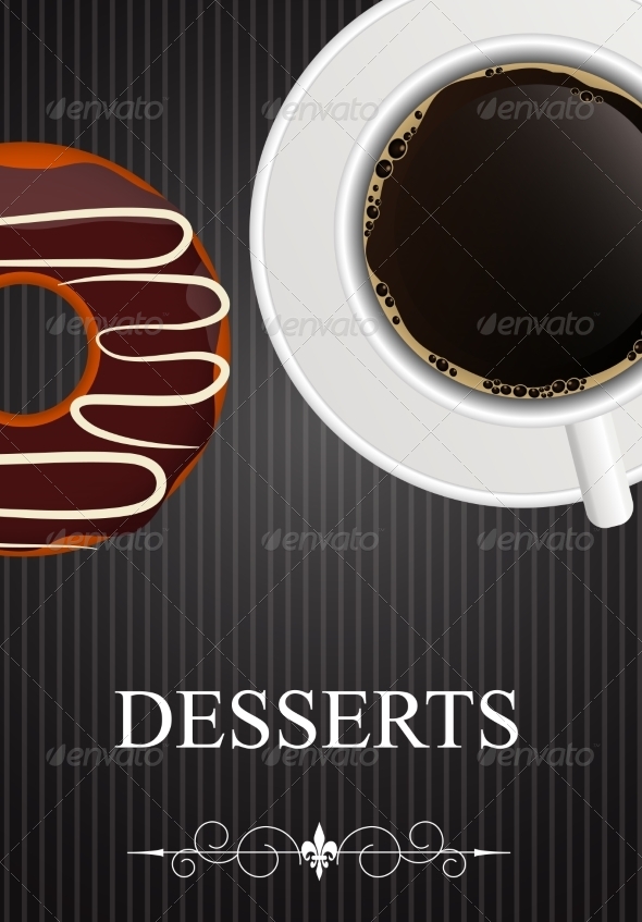 GraphicRiver Dessert Menu with Coffee and Donut 8519107 GraphicRiver Dessert Menu with Coffee and Donut 8519107