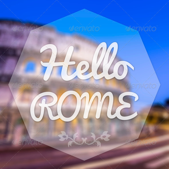 Hello Rome Italy background greeting card. (Misc) Photo Download