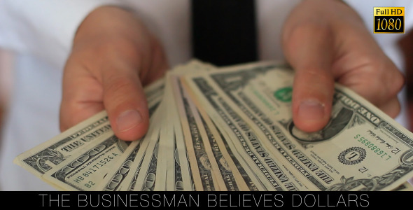 The Businessman Believes Dollars 6 The Businessman Believes Dollars 6