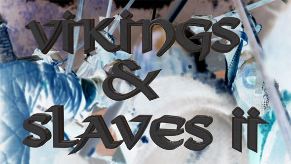 Vikings and Slaves pack 2 Vikings and Slaves pack 2