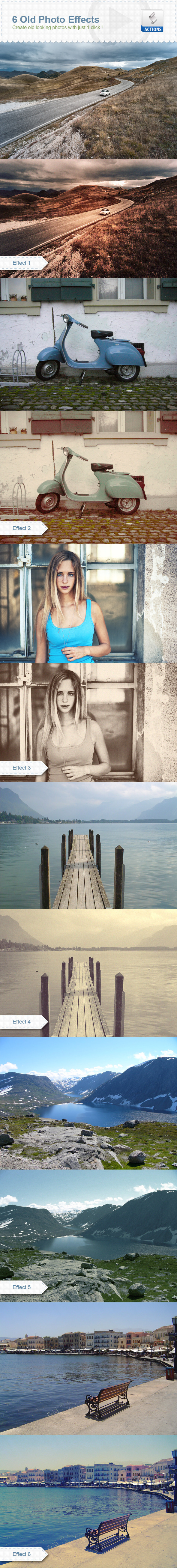 6 Old Photo Effects 6 Old Photo Effects