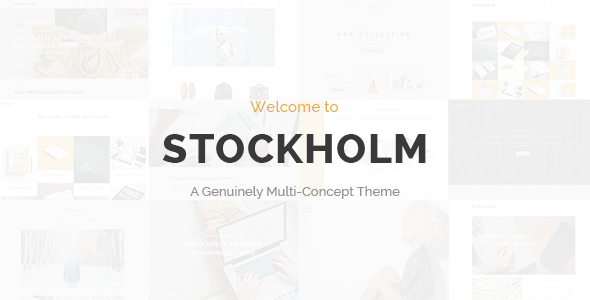 Stockholm - A Genuinely Multi-Concept Theme - Creative WordPress