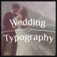 Wedding Typography Titles – Dates and Names Wedding Typography Titles – Dates and Names - VideoHive Item for Sale