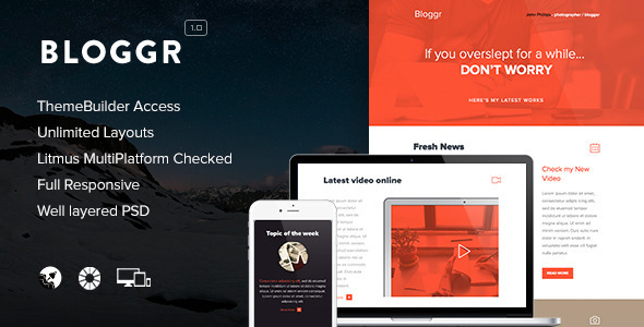 Bloggr - Responsive Email + Themebuilder Access