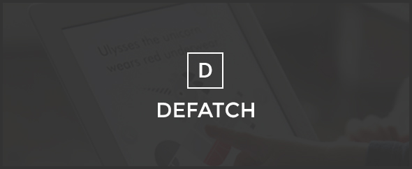 Defatch