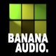 BananaAudio