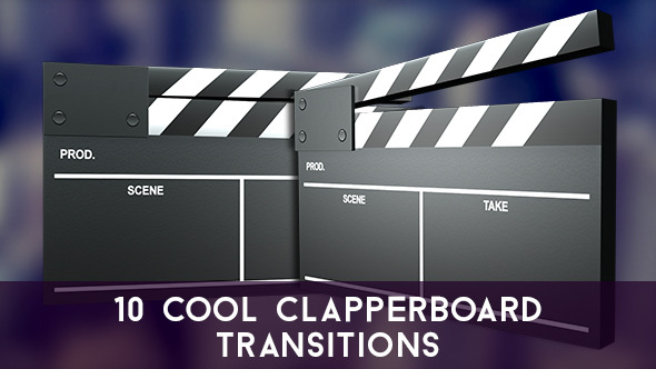 10 Cool Clapperboard Transitions 10 Cool Clapperboard Transitions