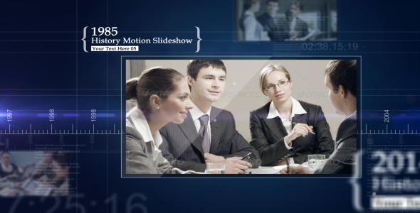 History Motion Slideshow History Motion Slideshow