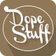 dopestuff