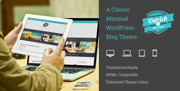 ThemeForest Ostrich A Classic Minimal WordPress Blog Theme 9409218 ThemeForest Ostrich A Classic Minimal WordPress Blog Theme 9409218