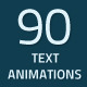90 Text Animations 90 Text Animations - VideoHive Item for Sale
